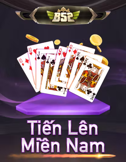 tai88vinlink B52 Tiến Lên Miền Nam